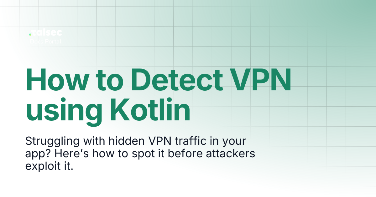 How to Detect VPN using Kotlin | AppSec Articles
