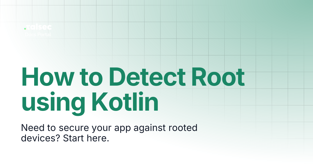 How to Detect Root using Kotlin | AppSec Articles